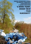 a-wokol-piekny-brudny-swiat-tylko-dlaczego-adv
